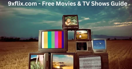 9xflix.com - Free Movies & TV Shows Guide