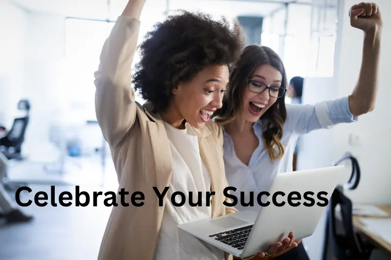 Celebrate Your Success