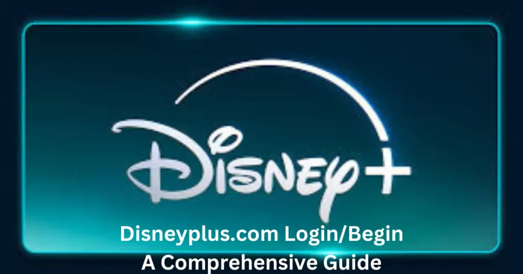 Disneyplus.com Login/Begin – A Comprehensive Guide Disneyplus.com Login/Begin - A Comprehensive Guide
