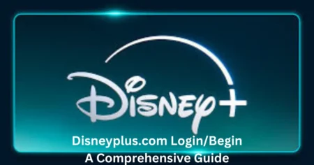 Disneyplus.com Login/Begin - A Comprehensive Guide
