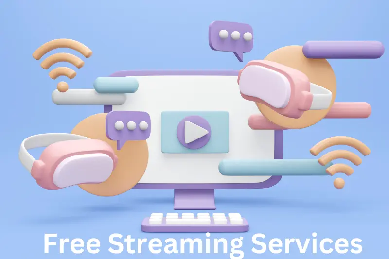 Free Streaming Services