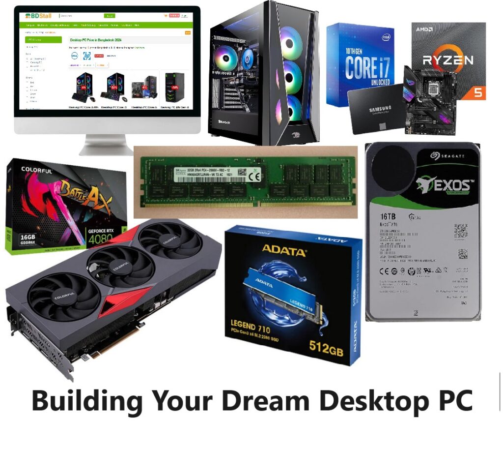 Building Your Dream Desktop PC