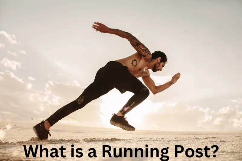 What is a Running Post?
