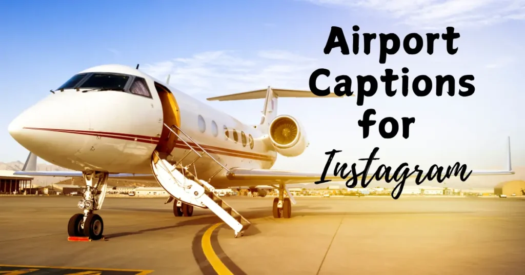 airport captions for instagram