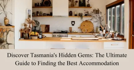 discover tasmanias hidden gems