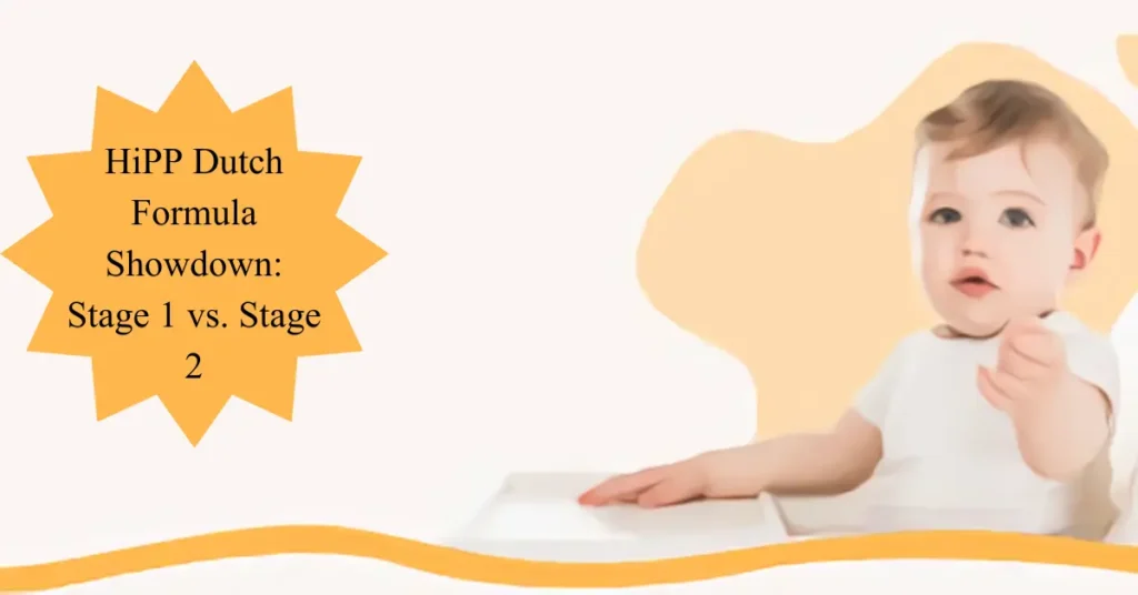 hipp dutch formula showdown stage 1 vs. stage 2