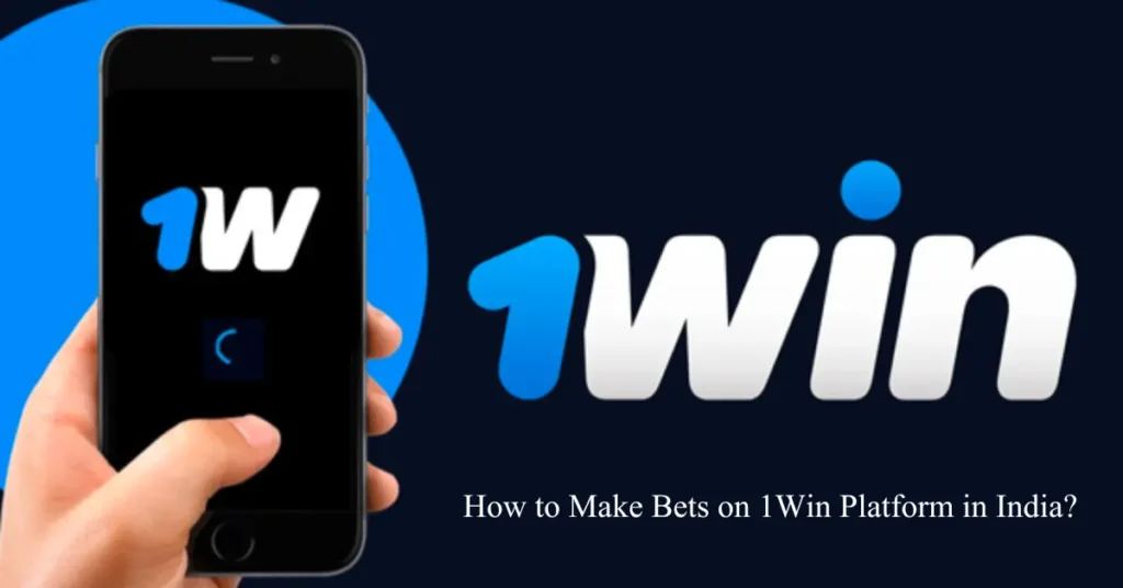 how to make bets on 1win platform in india