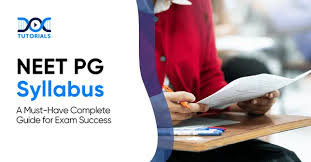NEET PG Counselling & NEET PG Syllabus: A Complete Guide for Postgraduate Medical Aspirants