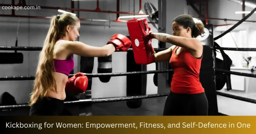 Kickboxing for Women: Empowerment, Fitness, and Self-Defence in One