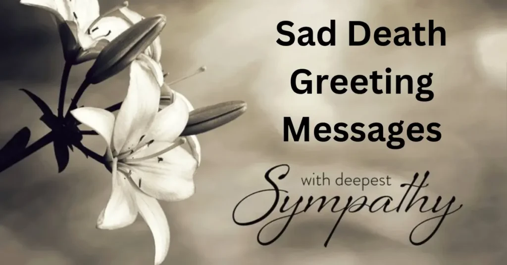 sad death greeting messages