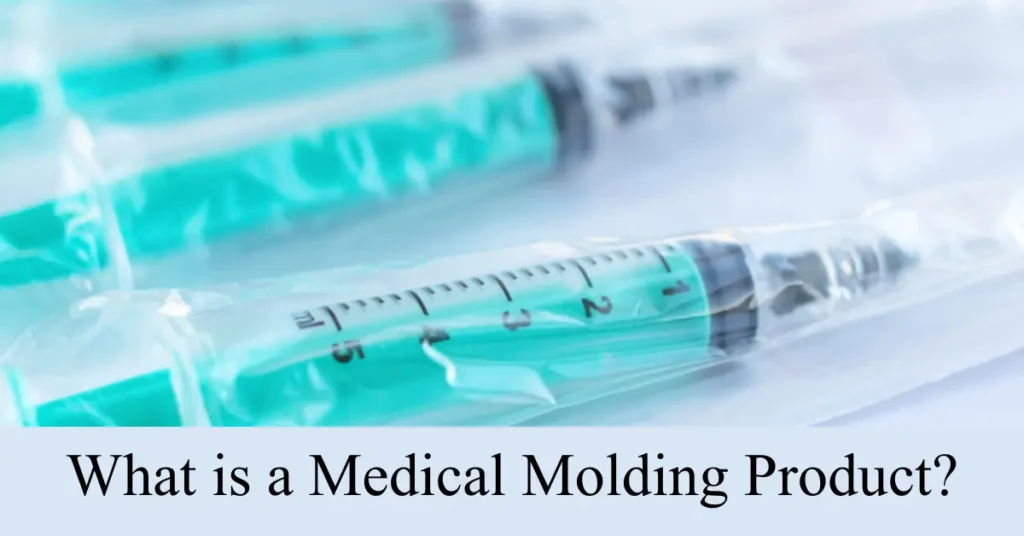 what is a medical molding product