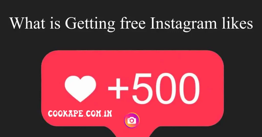 what is getting free instagram likes