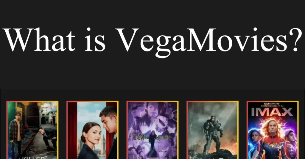 What is VegaMovies? What is VegaMovies?